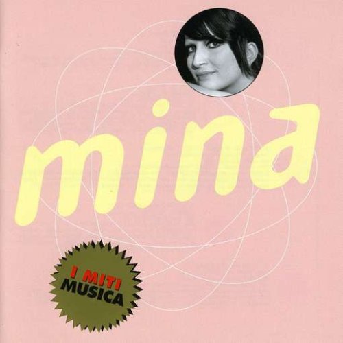 Mina - I Miti Musica: Mina - Zortam Music