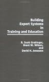 Building Expert Systems in Training and Education