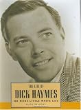 The Life of Dick Haymes: No More Little White Lies (Hollywood Legends Series)