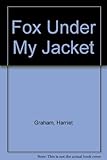 A fox under my jacket