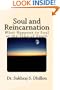Soul and Reincarnation: What Happens to Soul at the Time of Death (Self-help and Spiritual Series)