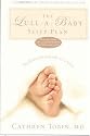 The Lull-A-Baby Sleep Plan: The Soothing, Superfast Way to Help Your New Baby Sleep Through the Night...and Prevent Sleep Problems Before They Develop