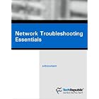 Click here to buy Network Troubleshooting Essentials by  TechRepublic.