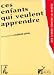 Ces enfants qui veulent apprendre