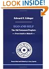 Ego and Self: The Old Testament Prophets From Isaiah to Malachi