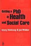Getting a PhD in Health and Social Care