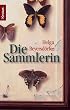 Die Sammlerin: Kriminalroman