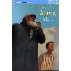 A la vie, � la ...