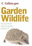 Garden Wildlife (Collins GEM)
