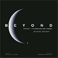 Beyond: Visions of the Planetary Probes by Michael Benson, Lawrence Weschler, and Arthur C. Clarke