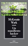 Un Manifiesto Hacker (Spanish Edition)