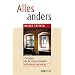 Alles anders. 15 Fragen, die Ihr Leben verändern