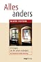 Alles anders. 15 Fragen, die Ihr Leben ver�ndern