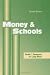 Book Money and Schools