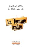 La femme assise: Chronique de France et d'Am�rique