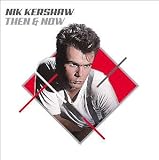 Review Nik Kershaw  / Then & Now