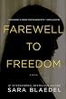 Farewell to Freedom: A Novel (Pegasus Crime)
