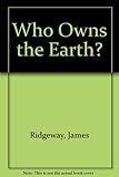 Who owns the earth
