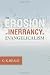 Image of The Erosion of Inerrancy in Evangelicalism: Responding to New Challenges to Biblical Authority