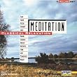 Meditation: Classical Relaxation (Box Set)