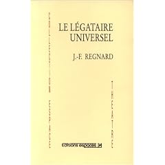 Le l�gataire universel: Com�die