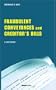 A Treatise on Fraudulent Conveyances and Creditors' Bills: With a Discussion of Void and Voidable Acts
