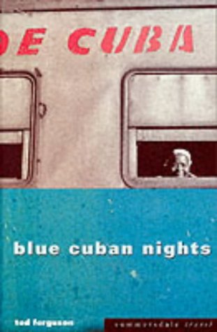 City Travel Guides Discounted  Books : Blue Cuban Nights (Summersdale Travel)