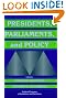 Presidents, Parliaments...