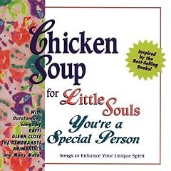 Chicken Soup Little Souls: Special Person