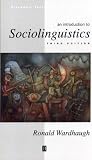 An Introduction to Sociolinguistics Ronald Wardhaugh
