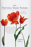 Books : The Potting-shed Papers: From Johnny Appleseed's Apples to Sex and the Single Strawberry - Explorations of Gardens and Gardeners