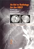 Books : An Aid to Radiology for the MRCP