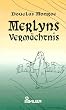Merlyns Verm�chtnis