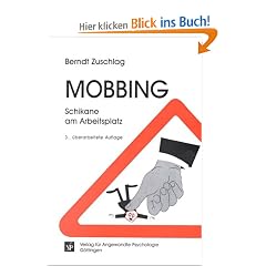Mobbing - Schikane am Arbeitsplatz: Erfolgreiche Mobbing-Abwehr durch systematische Ursachenanalyse