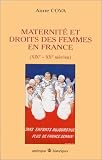 Revue Economica  / Maternités et droits des femmes en France (XIXe et XXe siècles)