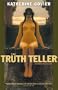 The Truth Teller