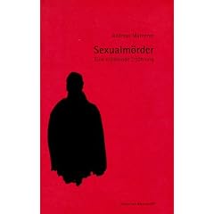 Sexualm�rder. Eine erkl�rende Erz�hlung