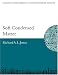 Soft Condensed Matter (Oxford Master Series in Physics)