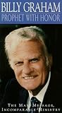 Billy Graham:Prophet With Honor [VHS]