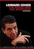 Leonard Cohen: The Music and the Mystique