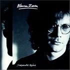 Sentimental Hygiene by  Warren Zevon 