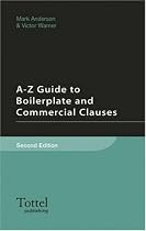A-Z Guide to Boilerplate and Commercial Clauses