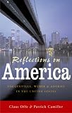 Reflections on America: Tocqueville, Weber and Adorno in the United States