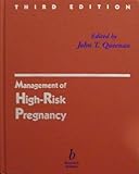 Management of the high-risk pregnancy