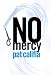 No Mercy: Short Stories