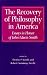 The Recovery of Philosophy in American: Essays in Honor of John Edwin Smith by  ISBN 0791433552