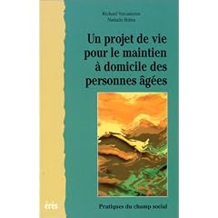 Un projet de vie pour maintien � domicile des personnes �g�es