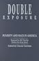 Double Exposure: Poverty & Race in America