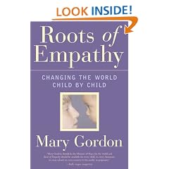 Roots of Empathy: Changing the World, Child by Child