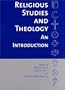 Religious Studies and Theology: An Introduction (Religion, Race, and Ethnicity)